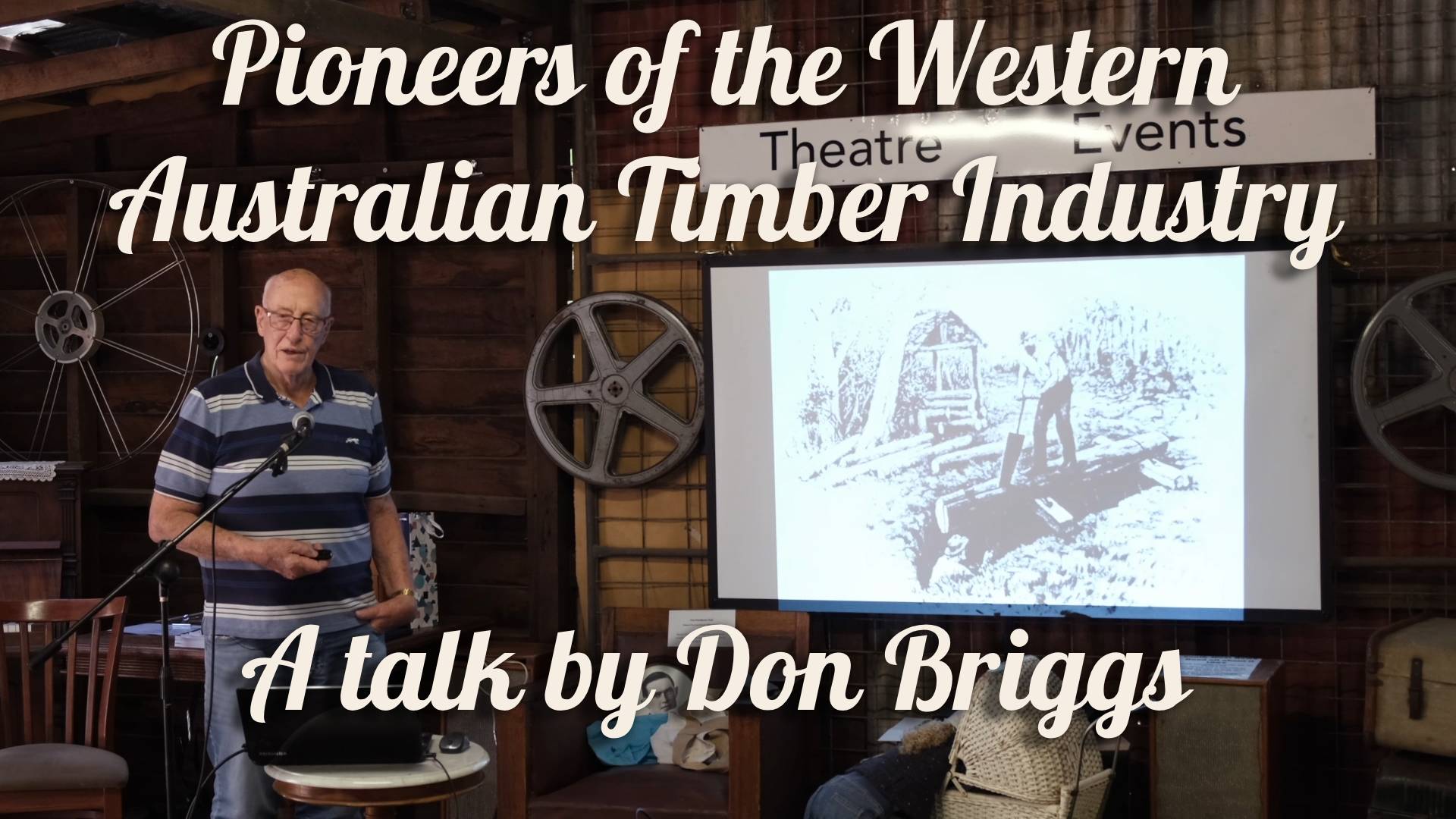 Don Briggs talk about the timber industry